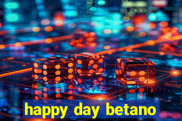 happy day betano